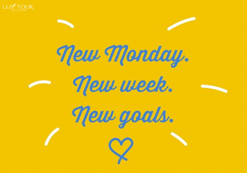 New Monday, New Week, New Goals!
